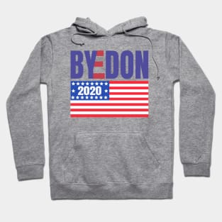 ByeDon 2020 With American Flag, Joe Biden 2020, Biden 2020 For President, Vote Joe Biden Hoodie